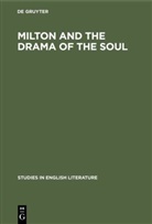 Degruyter - Milton and the drama of the soul
