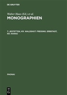 Walter Haas, Rudolf E. Keller, Edeltraud Knetschke, Heinrich Schudt, Ludwig Georg Zehetner - Phonai. Monographien - 7: Jestetten, Kr. Waldshut. Freising. Erbstadt, Kr. Hanau
