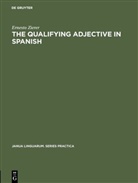 Ernesto Zierer - The Qualifying Adjective in Spanish