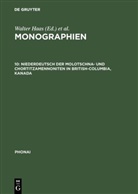 Walter Haas, Edeltraud Knetschke, Wolfgang W. Moelleken, Wolfgan W Moelleken, Wolfgang W Moelleken - Phonai. Monographien - 10: Niederdeutsch der Molotschna- und Chortitzamennoniten in British-Columbia, Kanada