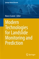 Marc Scaioni, Marco Scaioni - Modern Technologies for Landslide Monitoring and Prediction