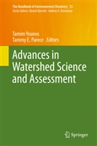 E Parece, E Parece, Tammy E. Parece, Tami Younos, Tamim Younos - The Handbook of Environmental Chemistry - 33: Advances in Watershed Science and Assessment