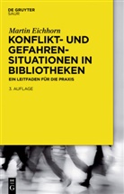 Martin Eichhorn - Konflikt- und Gefahrensituationen in Bibliotheken