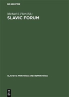Michael S. Flier, Michae S Flier, Michael S Flier - Slavic Forum