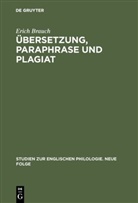 Erich Brauch - Übersetzung, Paraphrase und Plagiat