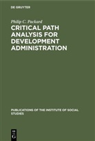 Philip C Packard, Philip C. Packard - Critical path analysis for development administration