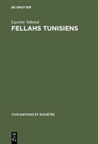 Lucette Valensi - Fellahs tunisiens