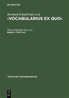 Klau Grubmüller, Klaus Grubmüller, Schnell, Schnell, Bernhard Schnell - Vocabularius Ex quo - 5: Text Q-Z