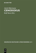 Jakob Bidermann, Rol Tarot, Rolf Tarot - Cenodoxus