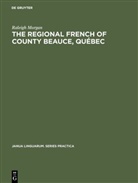 Raleigh Morgan - The Regional French of County Beauce, Québec