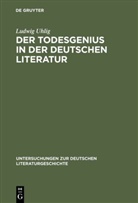 Ludwig Uhlig - Der Todesgenius in der deutschen Literatur
