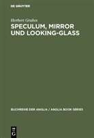 Herbert Grabes - Speculum, Mirror und Looking-Glass