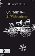 Heinrich Heine - Deutschland-Ein Wintermärchen