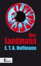 E T a Hoffmann, E.T.A. Hoffmann - Der Sandmann