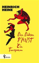 Heinrich Heine, Heinrich Hoffmann - Der Doktor Faust. Ein Tanzpoem