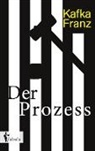 Franz Kafka - Der Prozess
