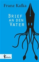 Franz Kafka - Brief an den Vater