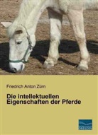Friedrich Anton Zürn - Die intellektuellen Eigenschaften der Pferde