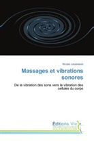 Nicolas Lespinasse, Lespinasse-n - Massages et vibrations sonores