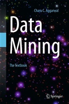 Charu C Aggarwal, Charu C. Aggarwal - Data Mining