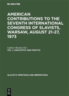 Ladisla Matejka, Ladislav Matejka - American Contributions to the Seventh Internationa - Vol. 1: Linguistics and Poetics