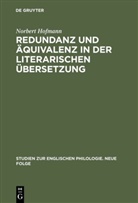 Norbert Hofmann - Redundanz und Äquivalenz in der literarischen Übersetzung