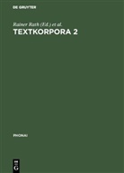 Huber Immesberger, Hubert Immesberger, Rainer Rath, Josef Schu - Textkorpora 2