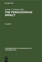 Joshu A Fishman, Joshua A Fishman, Joshua A. Fishman - The Fergusonian Impact, 2 Teile