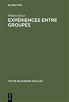 Jean C. Deschamps, Willem Doise, William Doise - Expériences entre groupes