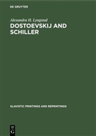 Alexandra H Lyngstad, Alexandra H. Lyngstad - Dostoevskij and Schiller