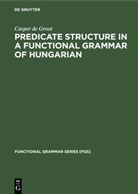 Casper De Groot - Predicate Structure in a Functional Grammar of Hungarian