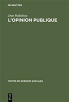 Jean Padioleau - L'opinion publique