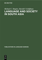 Harold F Schiffman, Harold F. Schiffman, Michael Shapiro, Michael C Shapiro, Michael C. Shapiro - Language and Society in South Asia