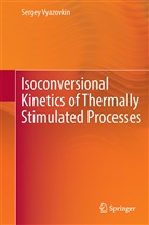 Sergey Vyazovkin - Isoconversional Kinetics of Thermally Stimulated Processes