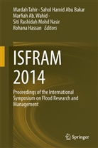 Marfiah Ab Wahid et al, Prof Ir Dr Sahol Hamid Abu Bakar, Sahol Hamid Abu Bakar, Sahol Hamid Abu Bakar, Rohana Hassan, Siti Rashidah Mohd Nasir... - ISFRAM 2014