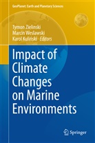 Karol Kuli¿ski, Karol Kulinski, Karol Kuliński, Marci Weslawski, Marcin Weslawski, Tymon Zielinski - Impact of Climate Changes on Marine Environments