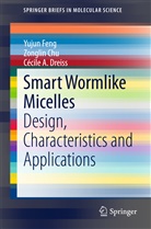 Zongli Chu, Zonglin Chu, Cécile A Dreiss, Cécile A. Dreiss, Yuju Feng, Yujun Feng - Smart Wormlike Micelles
