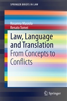 Rosann Masiola, Rosanna Masiola, Renato Tomei - Law, Language and Translation