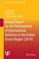 Guanghua Wan, Ron Wang, Rong Wang, Zhu, Zhu, Cuiping Zhu - Annual Report on the Development of International Relations in the Indian Ocean Region (2014)