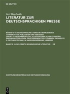 Gert Hagelweide, Gert Hagelweide - Literatur zur deutschsprachigen Presse - 12: 124563-136875. I - Me