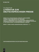Gert Hagelweide, Gert Hagelweide - Literatur zur deutschsprachigen Presse - 11: 110926-124562. F - H