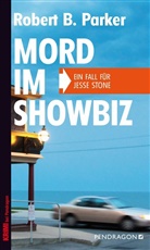 Robert B Parker, Robert B. Parker, Bernd Gockel - Mord im Showbiz