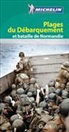 Guide vert français, Manufacture française des pneumatiques Michelin, XXX, Camille Bouvet, Amaury de Valroger - Plages du Débarquement et bataille de Normandie
