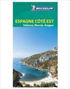 Guide vert français, Manufacture française des pneumatiques Michelin, XXX, Anne Duquénoy, Aude Gandiol, Matilde Minon Marquina - Espagne côté est : Valence, Murcie, Aragon : escapade à Barcelone