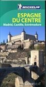 Guide vert français, Manufacture française des pneumatiques Michelin, XXX - Espagne du Centre : Madrid, Castille, Estrémadure
