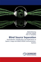 M. R. Asharif, Pro K Yamashita, K. Yamashita, Prof. K. Yamashita, Mahd Khosravy, Mahdi Khosravy... - Blind Source Separation
