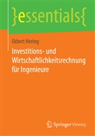 Ekbert Hering - Investitions- und Wirtschaftlichkeitsrechnung für Ingenieure