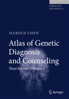 Harold Chen - Atlas of Genetic Diagnosis and Counseling, 3 Vol.