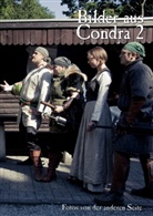 Thoma Michalski, Thomas Michalski - Bilder aus Condra 2