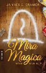 Jannes C. Cramer - Mira Magica - Böse und Gut